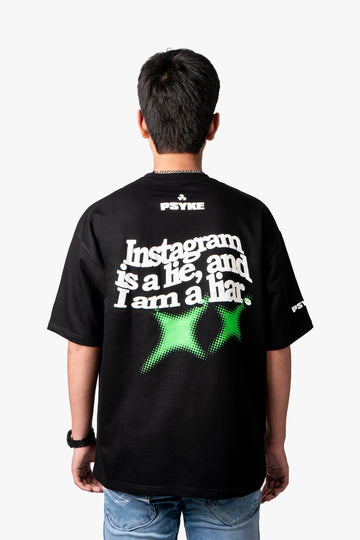 Instagram Is A Lie Tshirt - Psyke